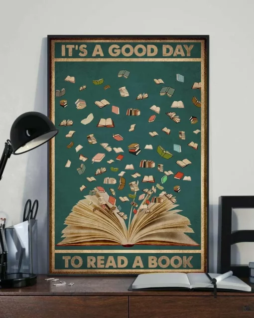 It's A Good Day To Read A Book Bookworm Wall Art Poster