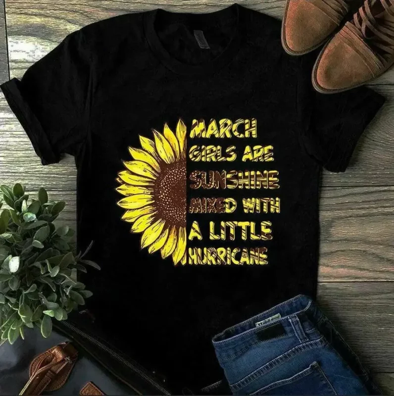 March Girls Are Sunshine Mixed With A Little Hurricane Sunflower Girl Tshirt
