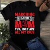 Marching Band Mom They Are All My Kids Gift Tshirt 2 Marching Band Mom They Are All My Kids Gift Tshirt