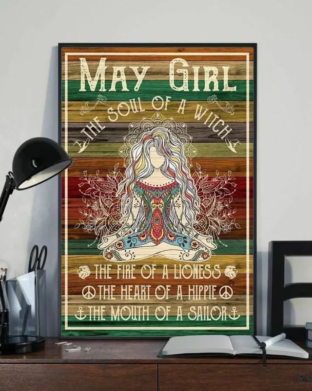 May Girl The Soul Of A Witch The Fire Of A Lioness Yoga Meditation Poster