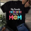 My Favorite Firefighter Calls Me Mom Tshirt