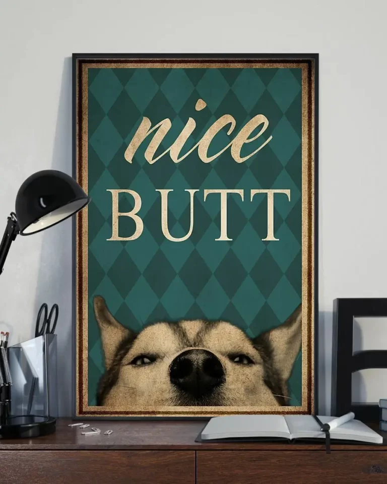 Nice Butt Funny Cute Husky Dog Vintage Poster