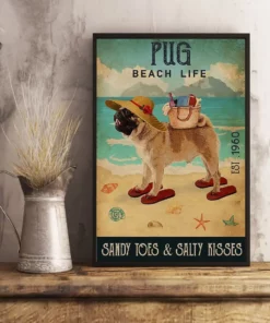 Pug Beach Life Sandy Toes And Salty Kisses Dog Poster