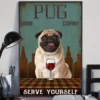 Pug Wine Company Serve Yourself Dog Poster 2 Pug Wine Company Serve Yourself Dog Poster