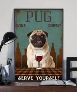 Pug Wine Company Serve Yourself Dog Poster