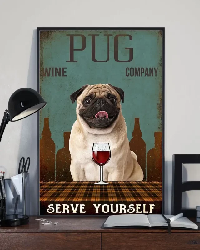 Pug Wine Company Serve Yourself Dog Poster