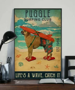 Puggle Surfing Club Life's A Wave Catch It Dog Poster