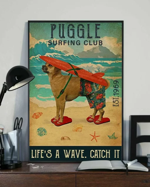 Puggle Surfing Club Life's A Wave Catch It Dog Poster