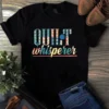 Quilt Whisperer Sewing Quilting Gift Tshirt 2 Quilt Whisperer Sewing Quilting Gift Tshirt