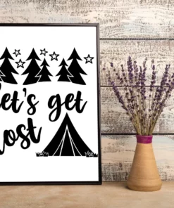 Let's Get Lost Camping Mountain Home Decor Wall Art Poster