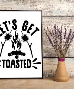 Let's Get Toasted Camping Mountain Home Decor Wall Art Poster