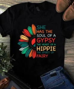 She Has The Soul Of A Gypsy The Heart Of A Hippie Sunflower Tshirt