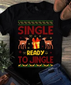 Single Ready To Jingle Christmas Xmas Gift Tshirt