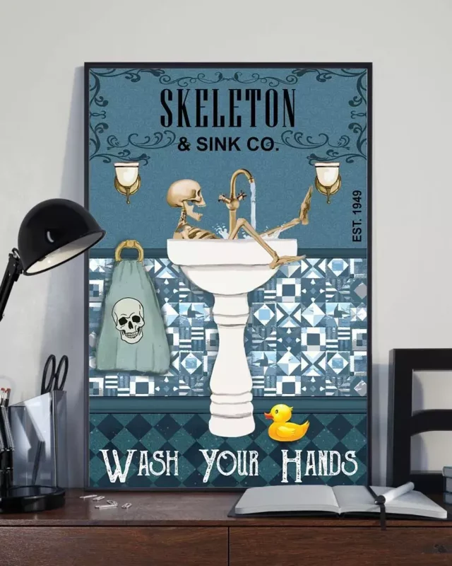 Skeleton And Sink Co Wash Your Hands Funny Bathroom Skeleton Poster
