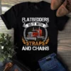 Flatbedders Do It With Straps and Chains Trucker Truck Driver Tshirt
