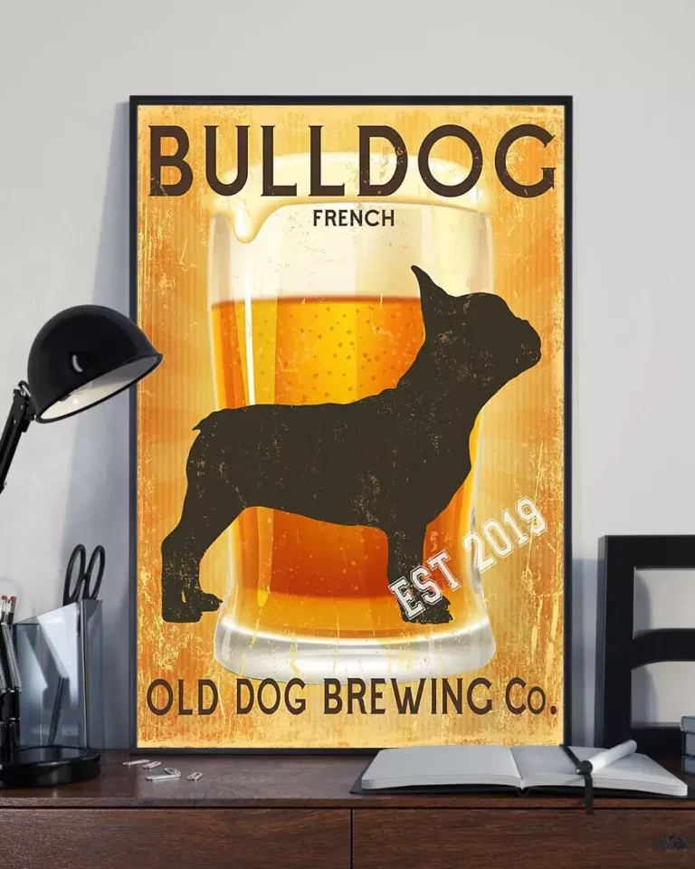 French Bulldog Old Dog Brewing Co Dog Beer Poster