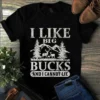 I Like Big Bucks And I Cannot Lie Hunting Tshirt 2 I Like Big Bucks and I Cannot Lie Hunting Tshirt