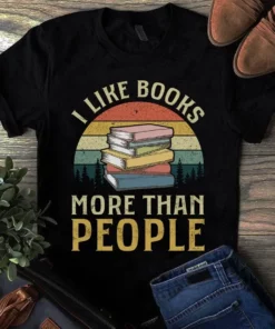 I Like Books More Than People Love Reading Book Vintage Tshirt