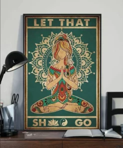 Let That Sht Go Blonde Girl Yoga Meditation Poster