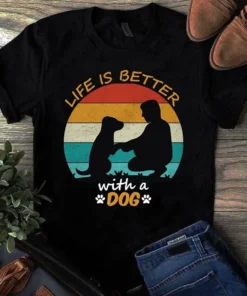 Life Is Better With A Dog Vintage Tshirt