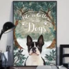 Life is Better With Dogs Boston Terrier Poster