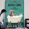 Maine Coon Cat And Co Bath Soap Wash Your Paws Poster 3 Maine Coon Cat and Co Bath Soap Wash Your Paws Poster
