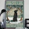 Once Upon A Time There Was A Girl Who Really Loved Dogs Black Golden Poster 2 Once Upon a Time There Was a Girl Who Really Loved Dogs Black Golden Poster