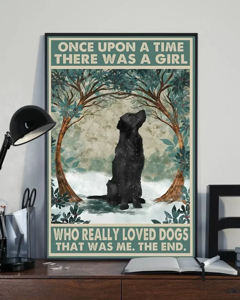 Once Upon a Time There Was a Girl Who Really Loved Dogs Black Golden Poster