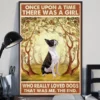 Once Upon a Time There Was a Girl Who Really Loved Dogs Boston Terrier Poster