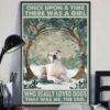 Once Upon a Time There Was a Girl Who Really Loved Dogs Bulldog Poster