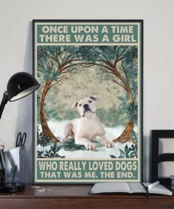 Once Upon A Time There Was A Girl Who Really Loved Dogs Bulldog Poster