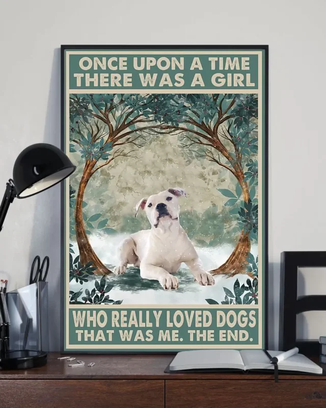 Once Upon A Time There Was A Girl Who Really Loved Dogs Bulldog Poster