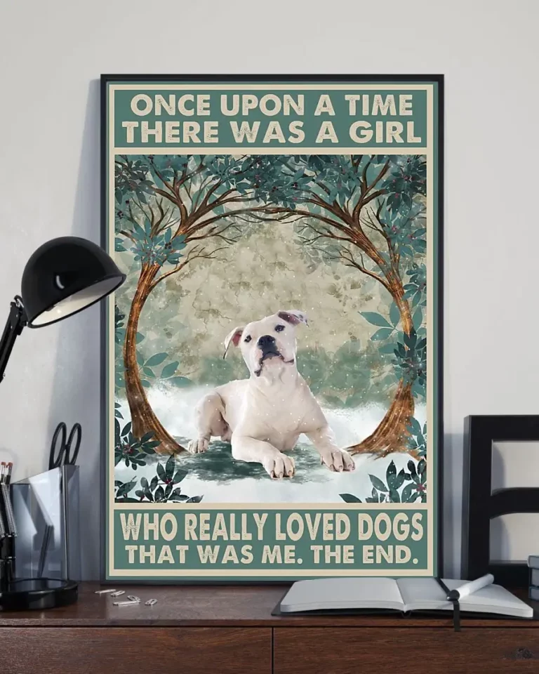 Once Upon a Time There Was a Girl Who Really Loved Dogs Bulldog Poster