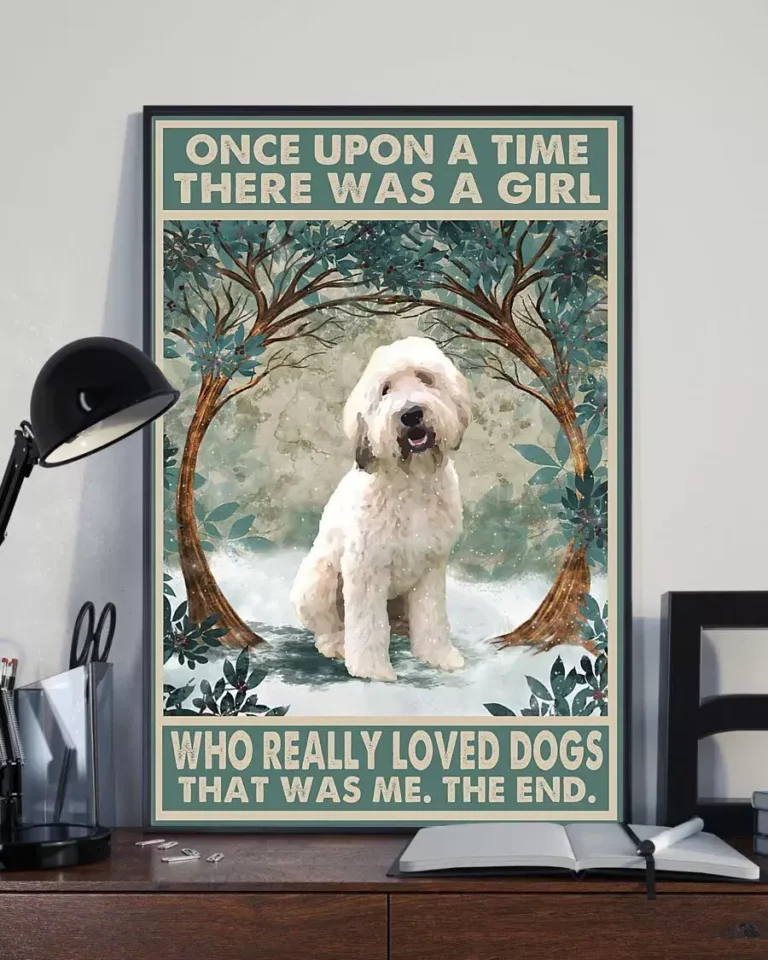 Once Upon a Time There Was a Girl Who Really Loved Dogs Cream Whoodle Poster