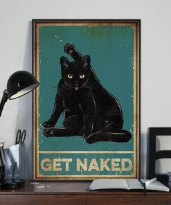 Get Naked Funny Meow Black Cat Home Decor Wall Art Poster