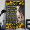I Love My Sock Stealing Leash Pulling Sunflower Greyhound Dog Poster