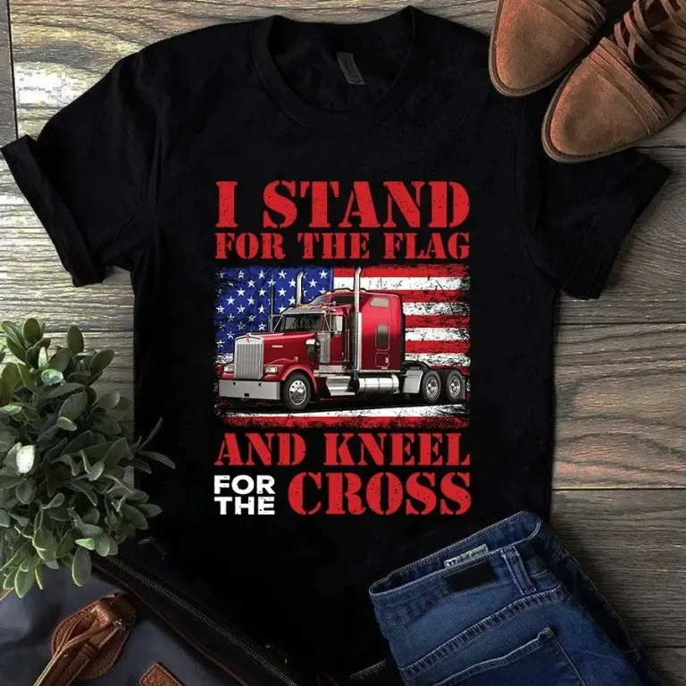 I Stand for the Flag and Kneel for the Cross Usa Flag Trucker Tshirt