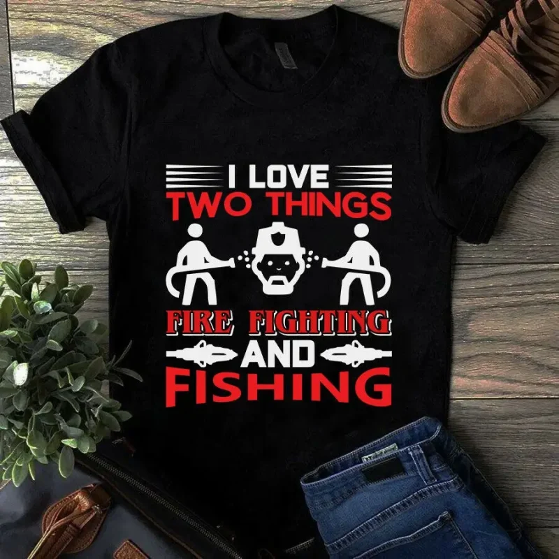 I Love Two Things Fire Fighting And Fishing Firefighter Tshirt
