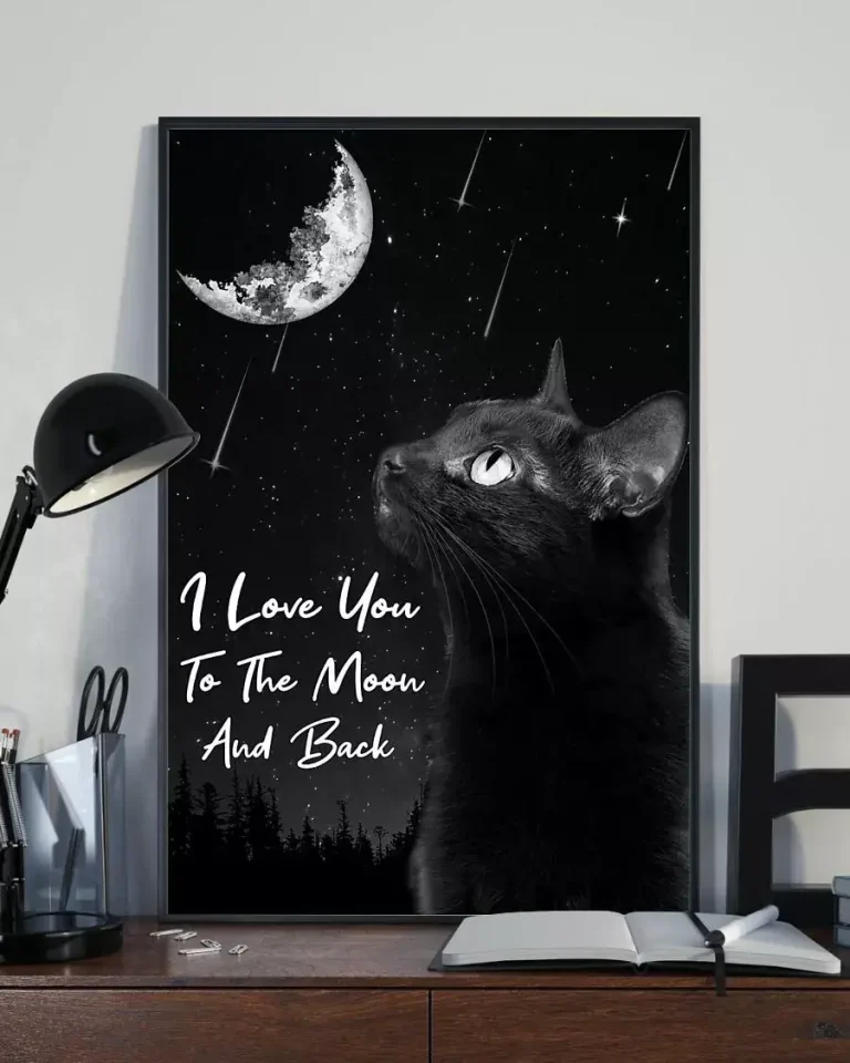 I Love You to the Moon and Back Lunar Moon Black Cat Poster