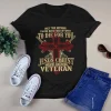 Only Two Defining Forces Have Ever Offered to Die for You Jesus Veteran Tshirt