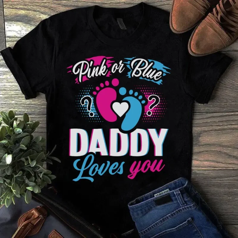 Pink Or Blue Daddy Loves You Dad Father Gift Tshirt