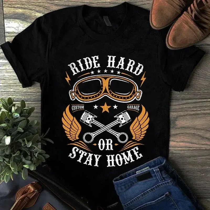 Ride Hard Or Stay Home Mechanic Biker Tshirt