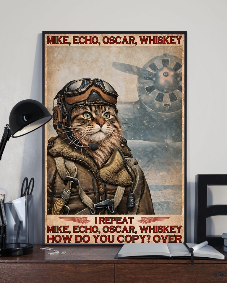 Mike Echo Oscar Whiskey I Repeat How Do You Copy Over Siberian Cat Meow Poster